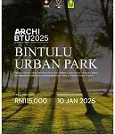 ARCHITECTURE PROJECT COMPETITION BINTULU 2025 [ARCHIBTU2025]